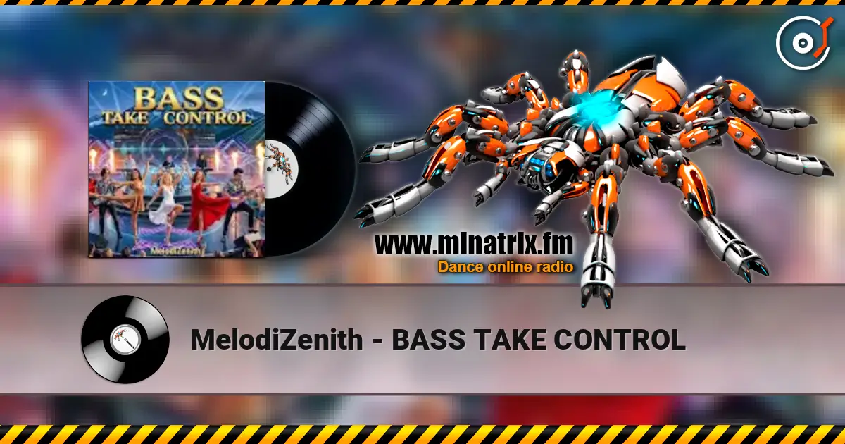 MelodiZenith - BASS TAKE CONTROL ������� ���������
