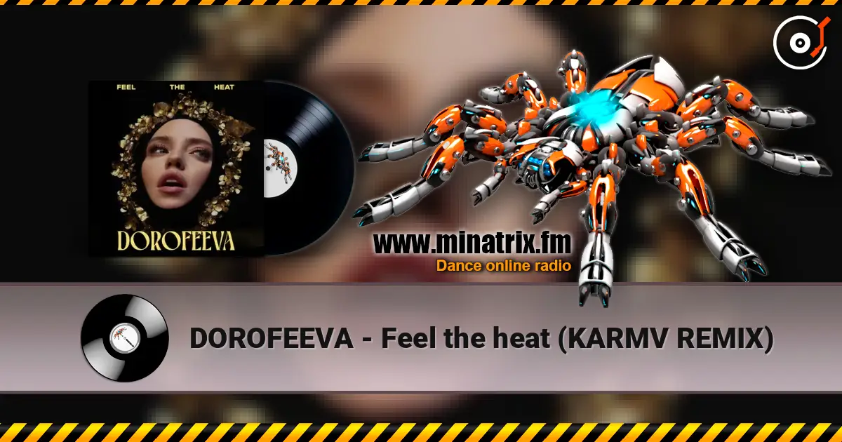 DOROFEEVA - Feel the heat (KARMV REMIX) ������� ���������