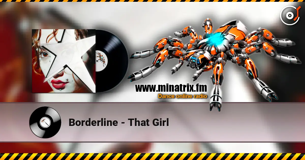Borderline - That Girl ������� ���������