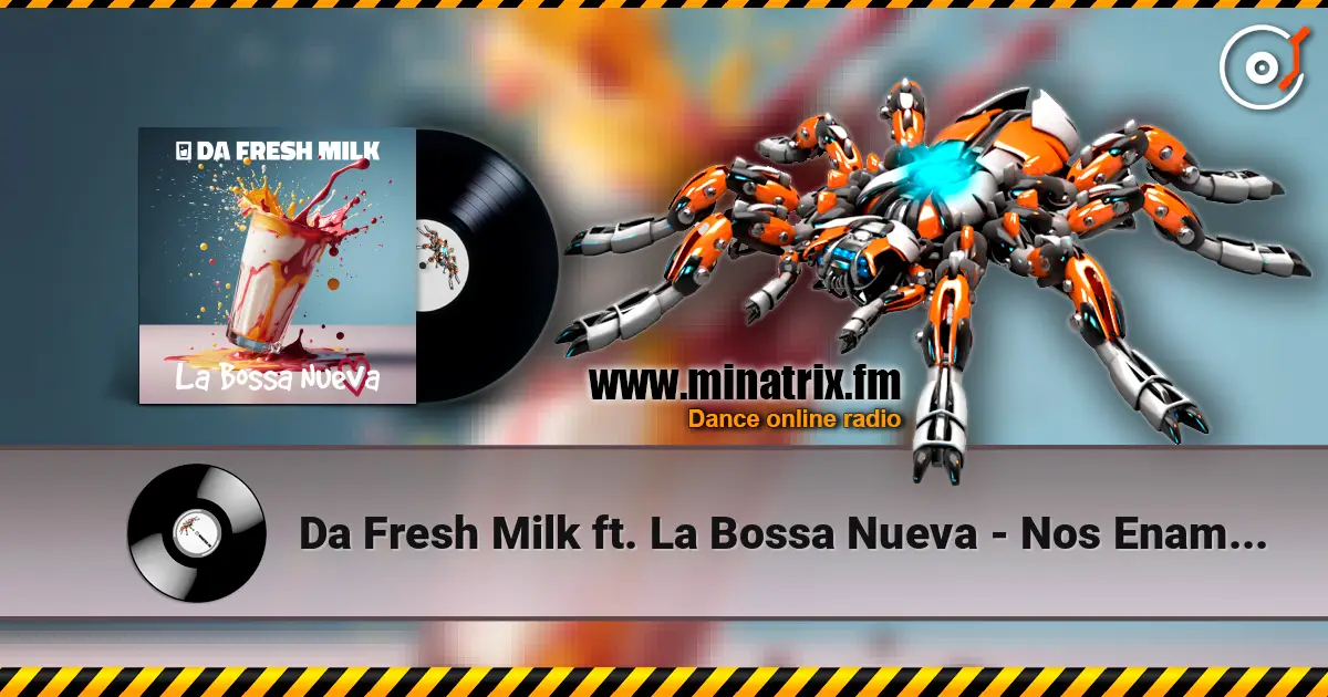 Da Fresh Milk ft. La Bossa Nueva - Nos Enamora ������� ���������