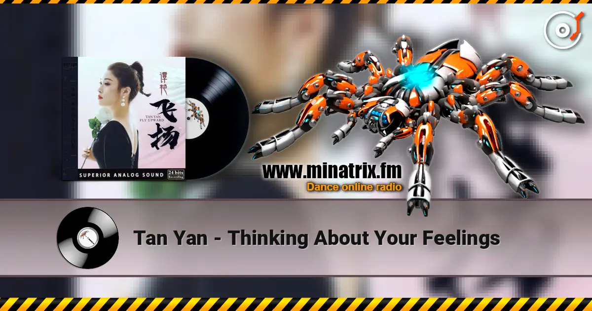 Tan Yan - Thinking About Your Feelings слухати онлайн у високій якості | Minatrix.FM