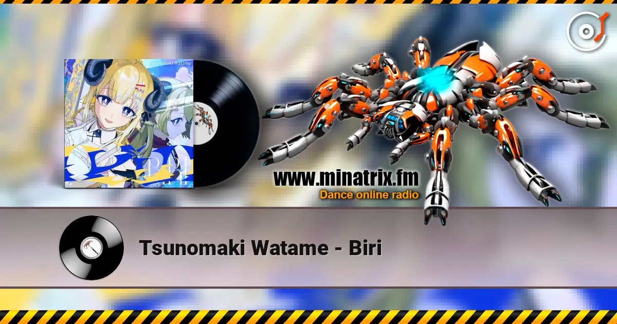 Tsunomaki Watame - Biri listen online in high quality | Minatrix.FM