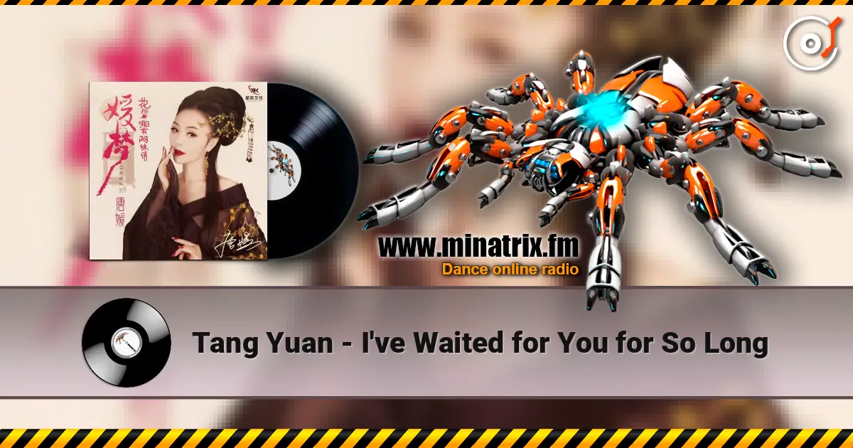 Tang Yuan - I've Waited for You for So Long слухати онлайн у високій якості | Minatrix.FM
