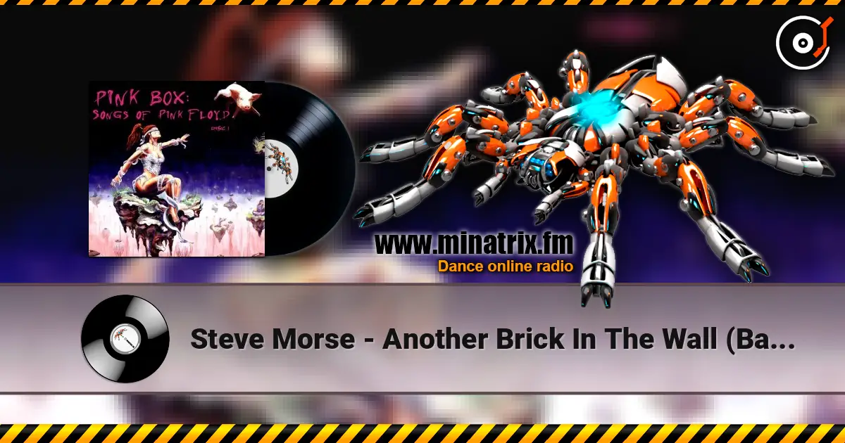 Steve Morse - Another Brick In The Wall (Band Version) слухати онлайн у високій якості | Minatrix.FM