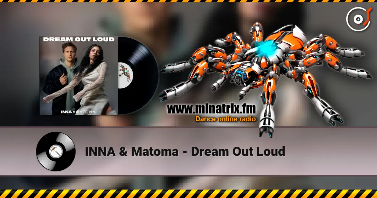 INNA & Matoma - Dream Out Loud ������� ���������