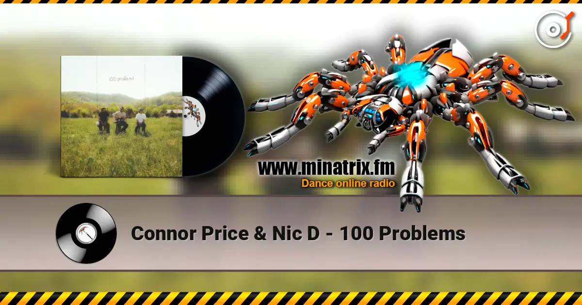 Connor Price & Nic D - 100 Problems ������� ���������