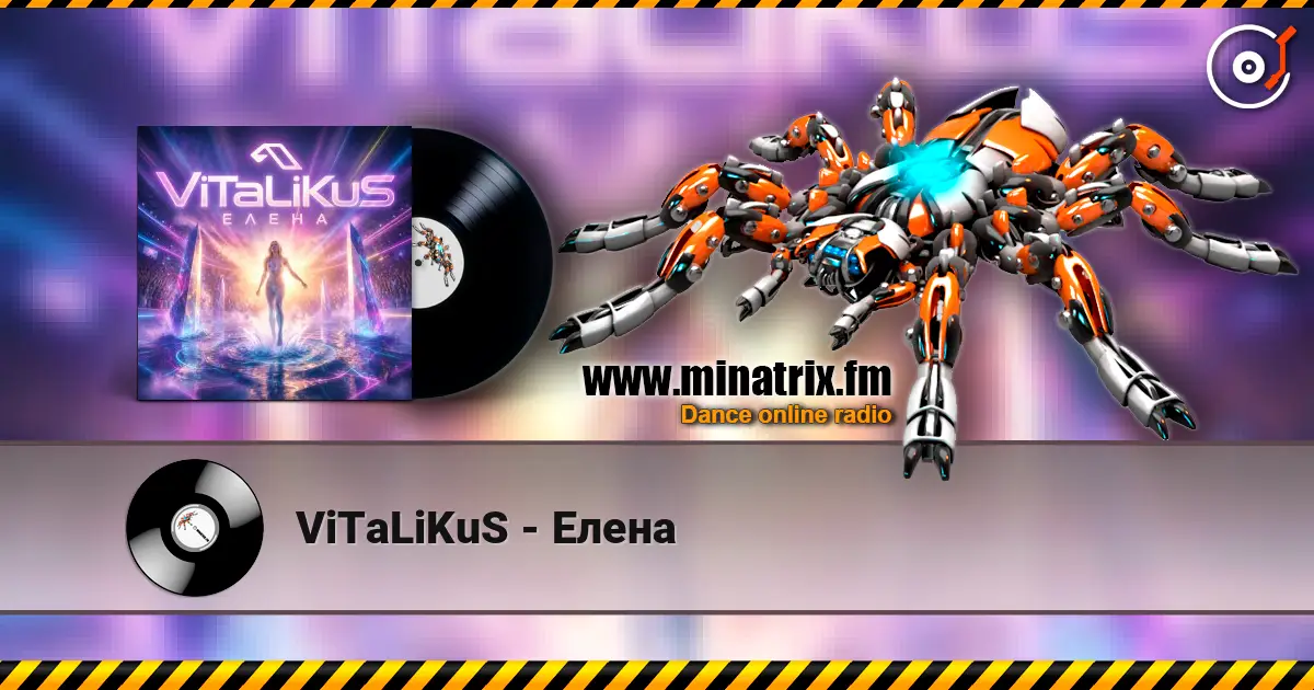 ViTaLiKuS - Елена слухати онлайн у високій якості | Minatrix.FM