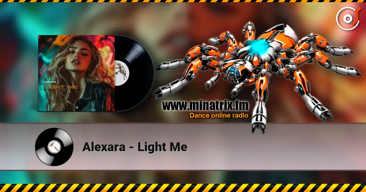 Alexara - Light Me слухати онлайн у високій якості | Minatrix.FM