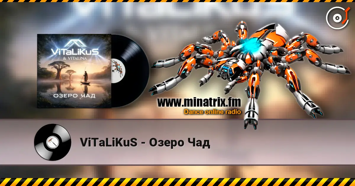 ViTaLiKuS - Озеро Чад слухати онлайн у високій якості | Minatrix.FM