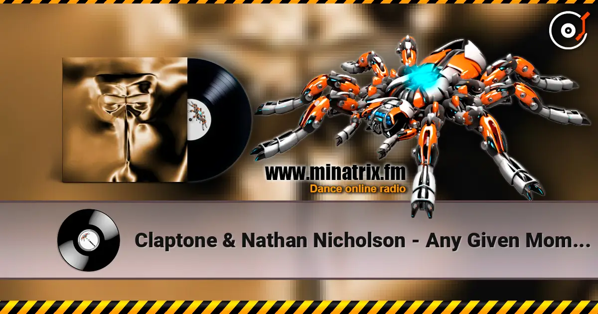 Claptone & Nathan Nicholson - Any Given Moment слухати онлайн у високій якості | Minatrix.FM