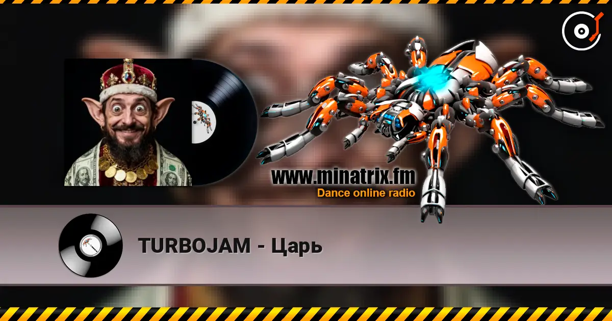 TURBOJAM - Царь слухати онлайн у високій якості | Minatrix.FM