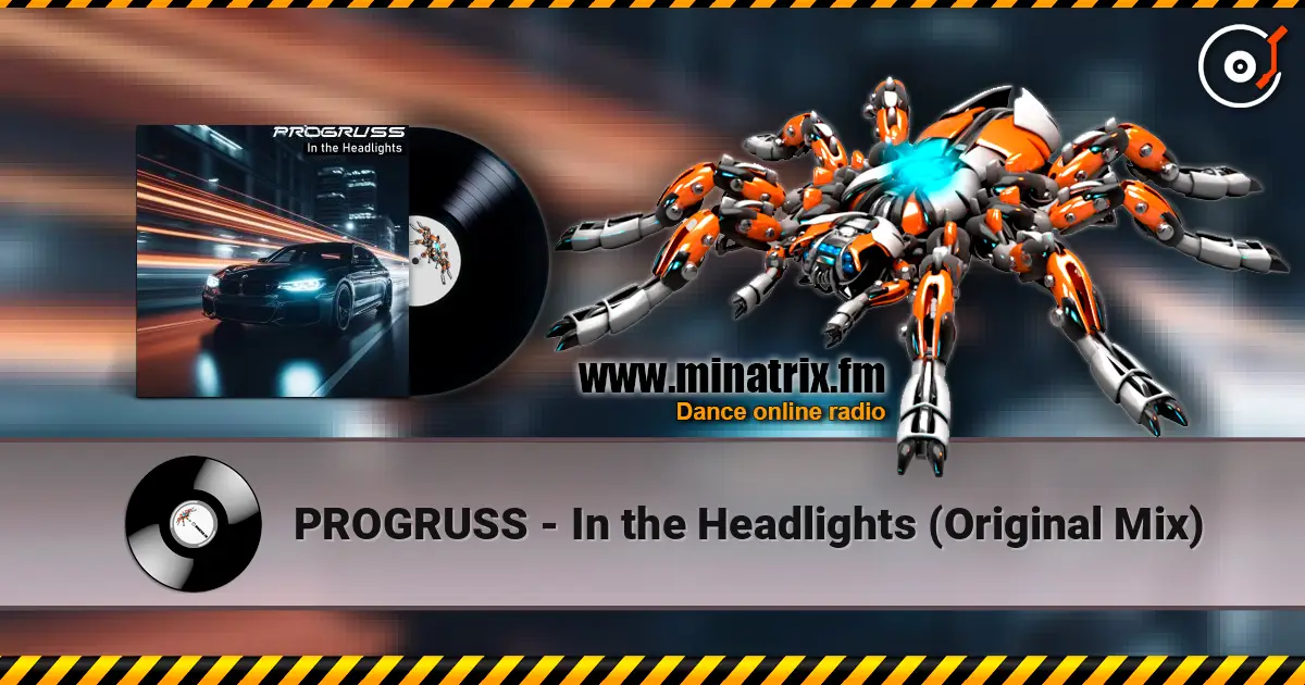 PROGRUSS - In the Headlights (Original Mix) слухати онлайн у високій якості | Minatrix.FM