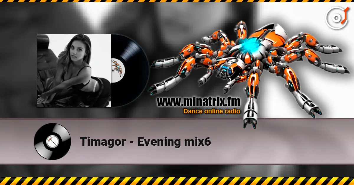 Timagor - Evening mix6 слухати онлайн у високій якості | Minatrix.FM