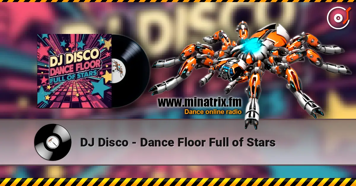 DJ Disco - Dance Floor Full of Stars listen online in high quality | Minatrix.FM