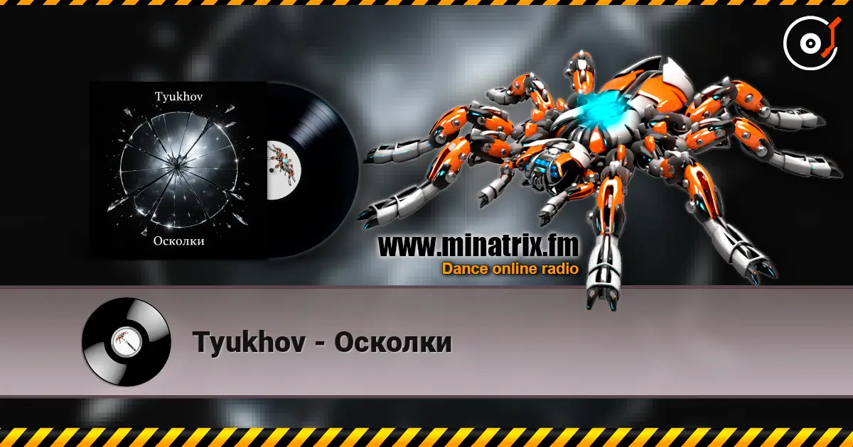 Tyukhov - Осколки слухати онлайн у високій якості | Minatrix.FM