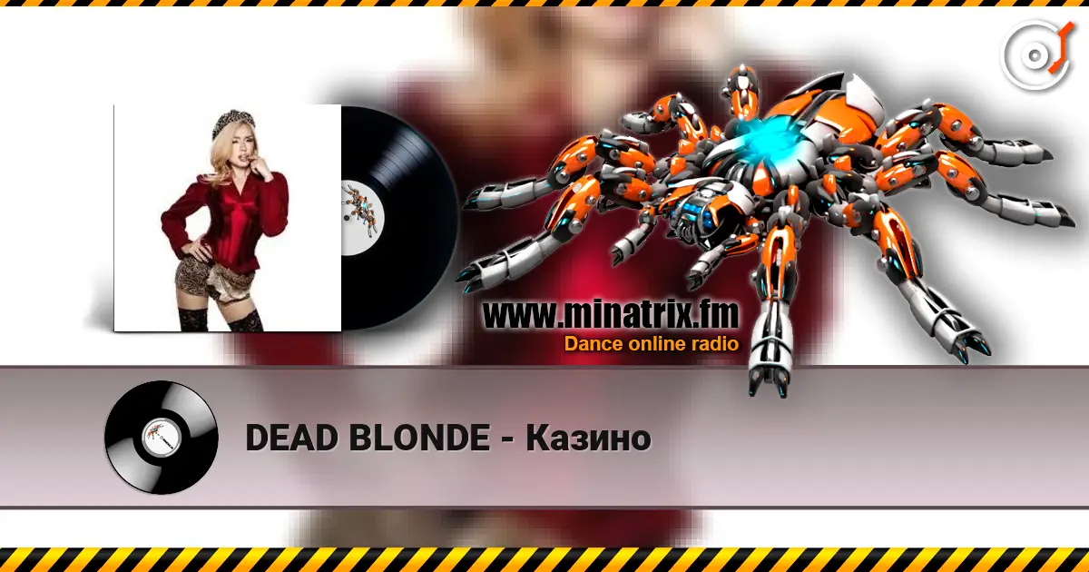 DEAD BLONDE - Казино listen online in high quality | Minatrix.FM