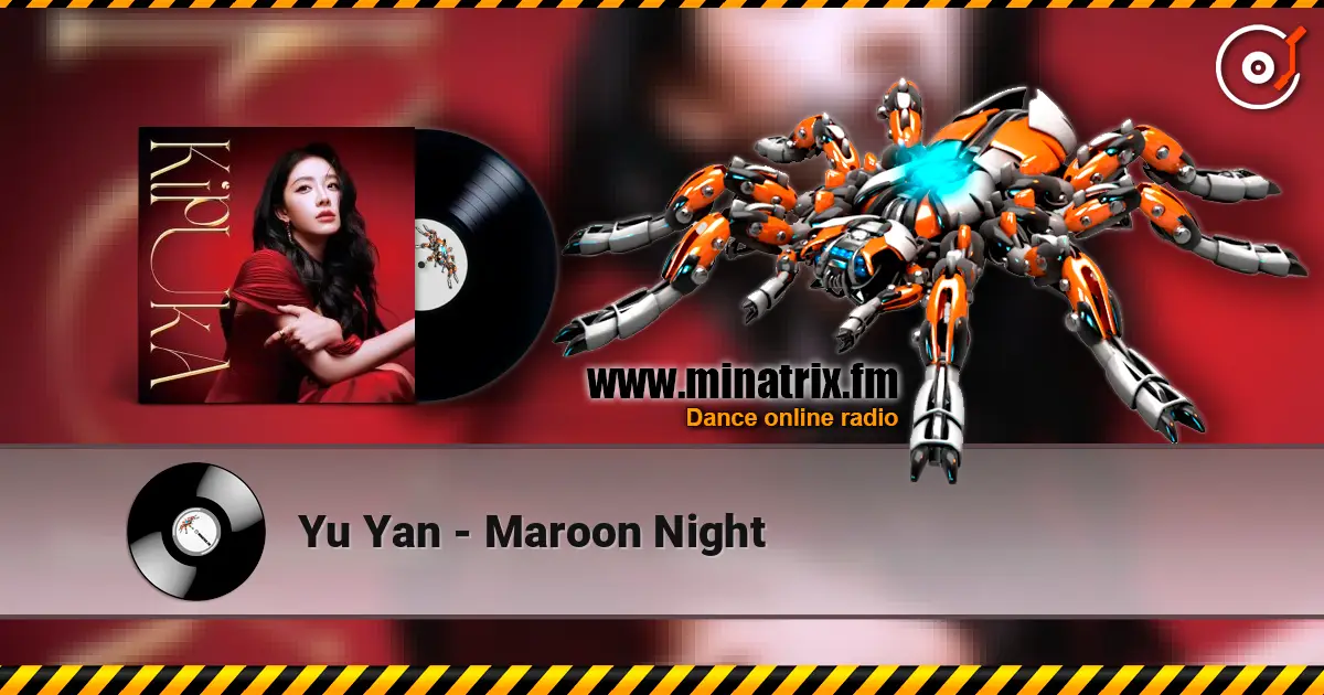 Yu Yan - Maroon Night listen online in high quality | Minatrix.FM
