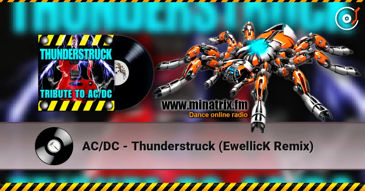 AC/DC - Thunderstruck (EwellicK Remix) слухати онлайн у високій якості | Minatrix.FM
