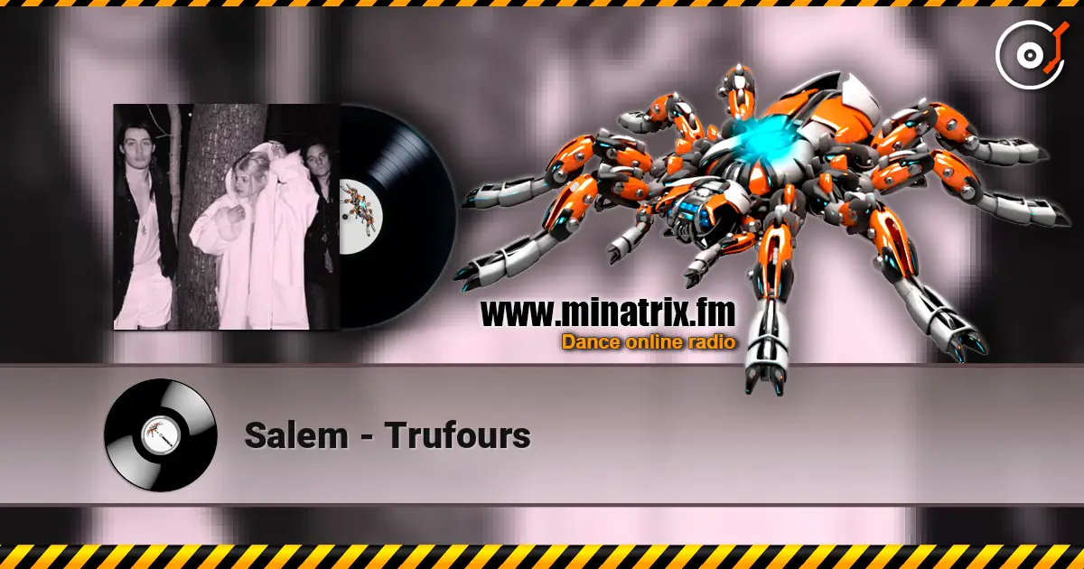 Salem - Trufours слухати онлайн у високій якості | Minatrix.FM