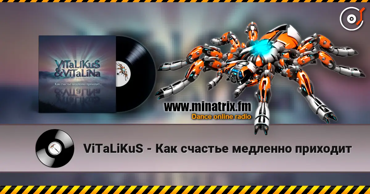 ViTaLiKuS - Как счастье медленно приходит слухати онлайн у високій якості | Minatrix.FM