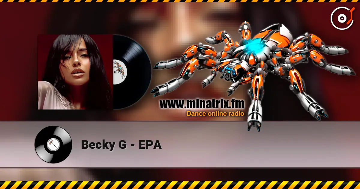Becky G - EPA слухати онлайн у високій якості | Minatrix.FM