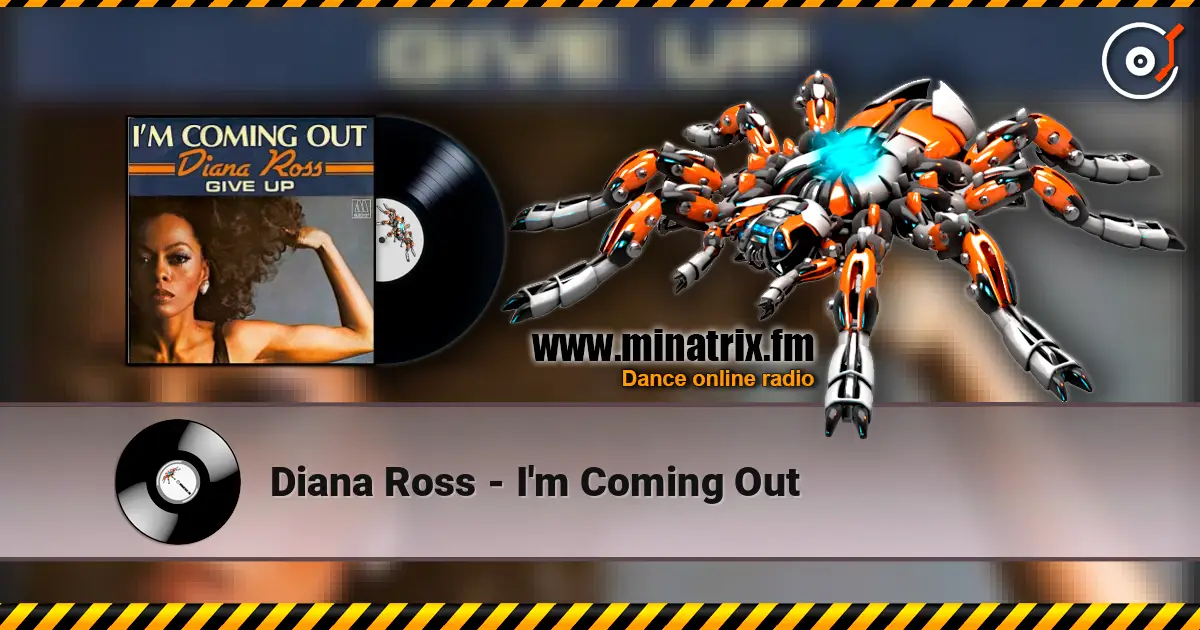 Diana Ross - I'm Coming Out слухати онлайн у високій якості | Minatrix.FM
