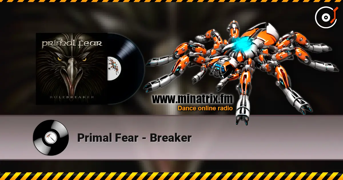 Primal Fear - Breaker слухати онлайн у високій якості | Minatrix.FM
