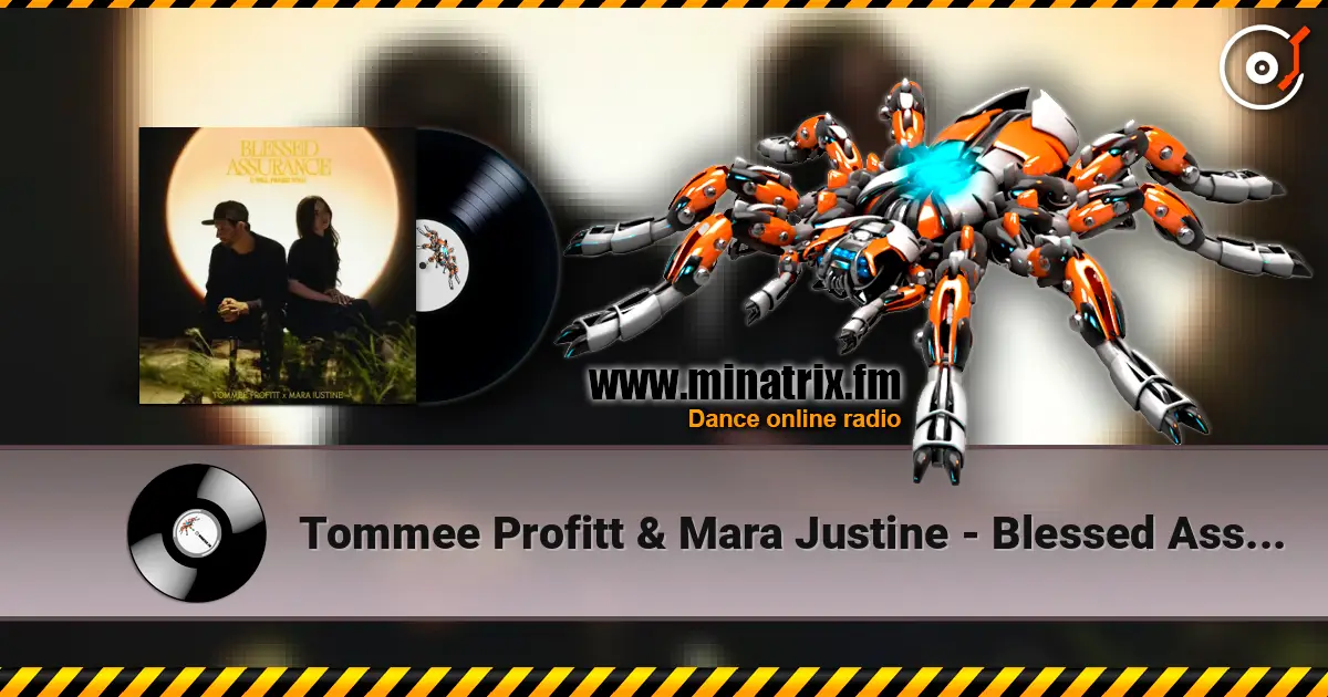 Tommee Profitt & Mara Justine - Blessed Assurance (I Will Praise You) слухати онлайн у високій якості | Minatrix.FM