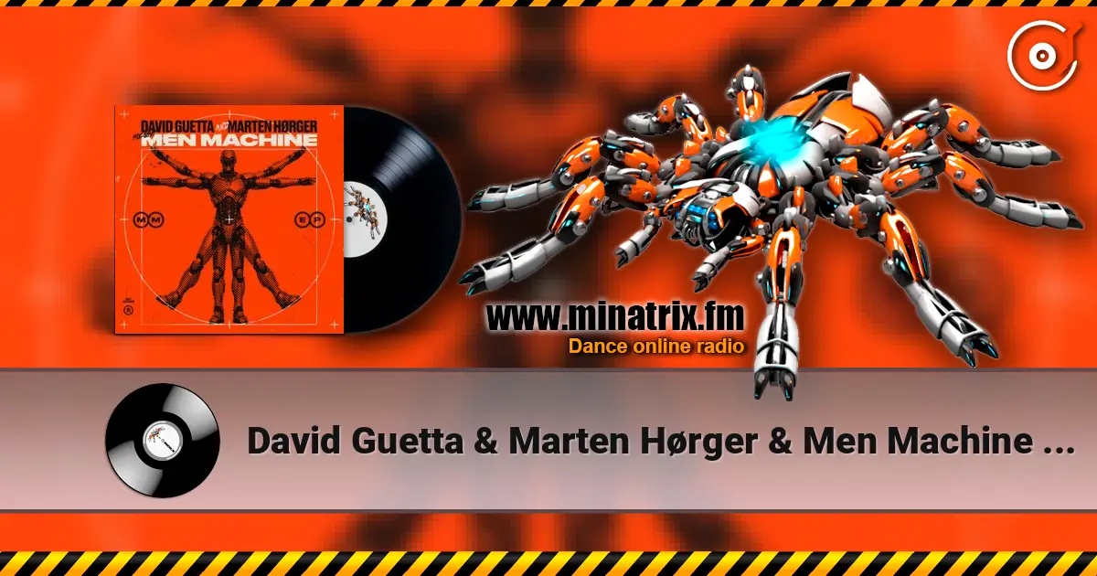 David Guetta & Marten Hørger & Men Machine - Engage (feat. Vitalic) listen online in high quality | Minatrix.FM