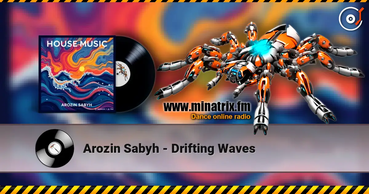 Arozin Sabyh - Drifting Waves слухати онлайн у високій якості | Minatrix.FM