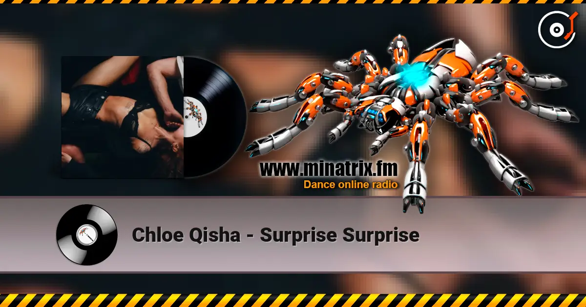 Chloe Qisha - Surprise Surprise слухати онлайн у високій якості | Minatrix.FM