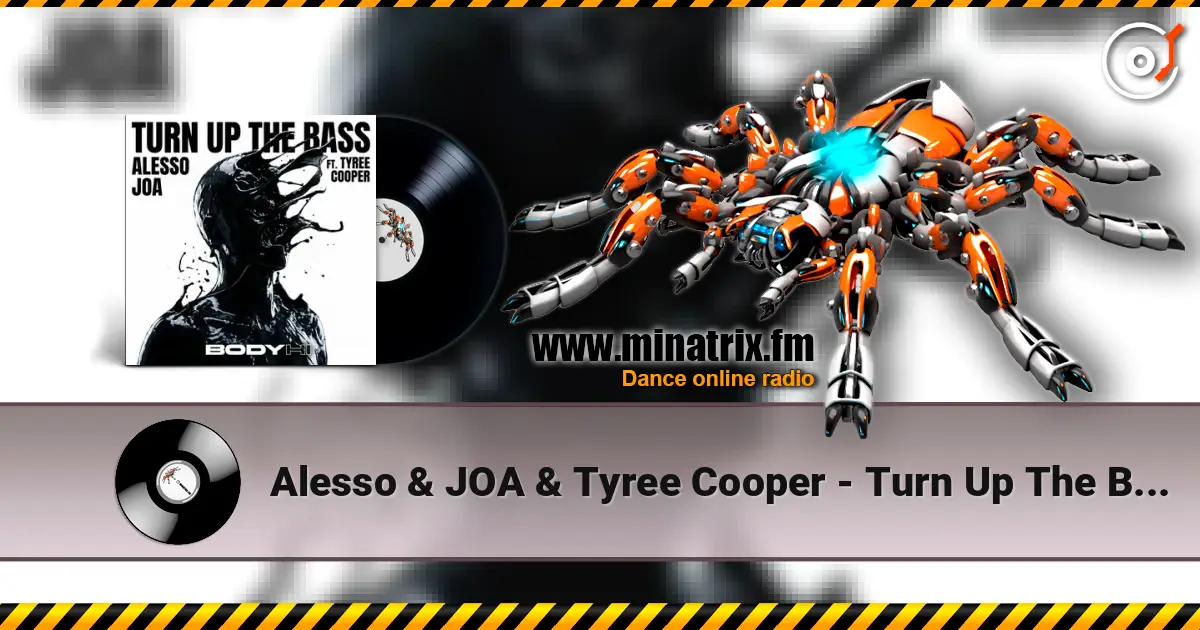 Alesso & JOA & Tyree Cooper - Turn Up The Bass слухати онлайн у високій якості | Minatrix.FM