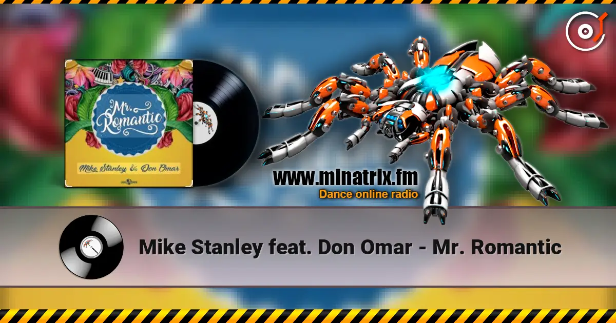 Mike Stanley feat. Don Omar - Mr. Romantic слухати онлайн у високій якості | Minatrix.FM