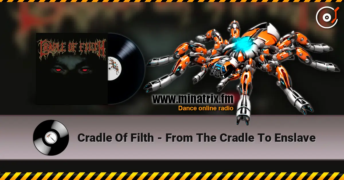 Cradle Of Filth - From The Cradle To Enslave слухати онлайн у високій якості | Minatrix.FM