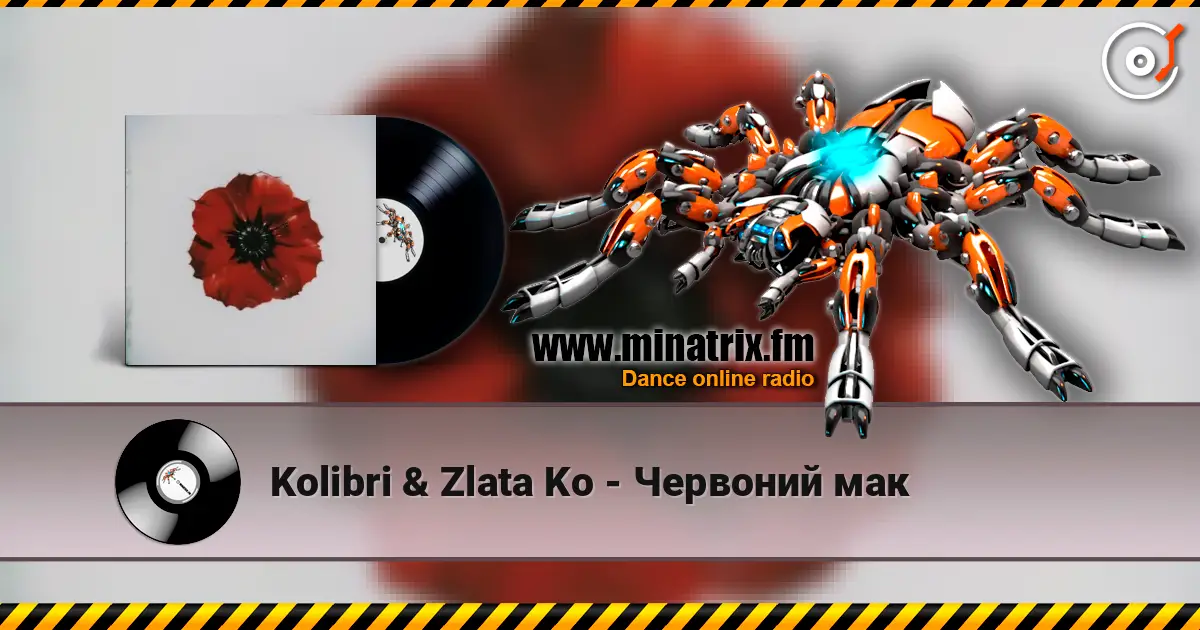 Kolibri & Zlata Ko - Червоний мак слухати онлайн у високій якості | Minatrix.FM