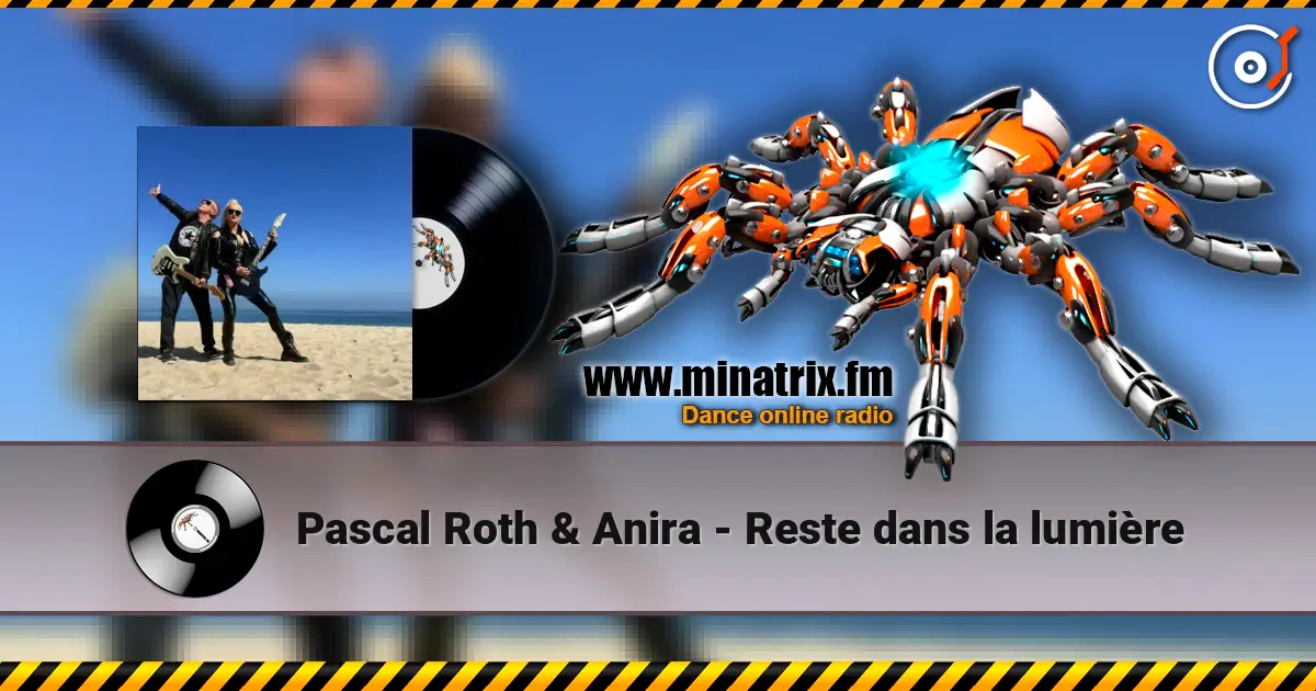 Pascal Roth & Anira - Reste dans la lumière listen online in high quality | Minatrix.FM