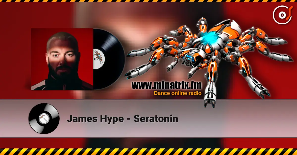 James Hype - Seratonin listen online in high quality | Minatrix.FM