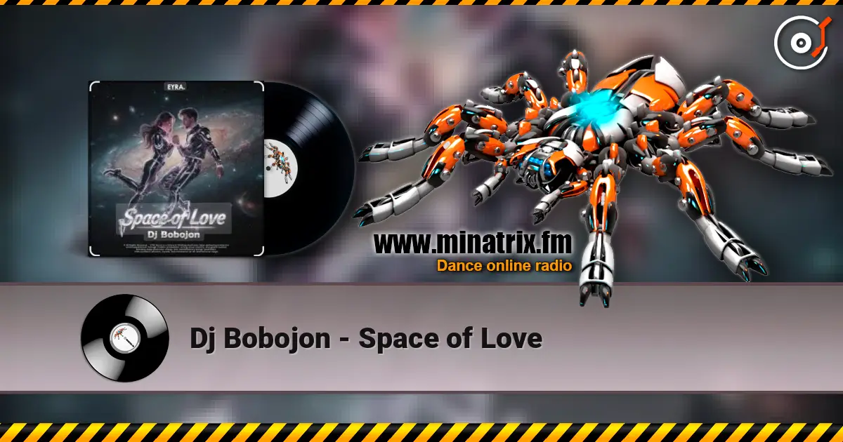 Dj Bobojon - Space of Love слухати онлайн у високій якості | Minatrix.FM