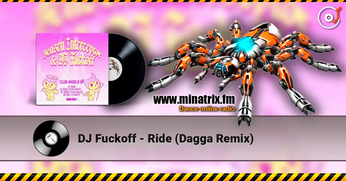 DJ Fuckoff - Ride (Dagga Remix) слухати онлайн у високій якості | Minatrix.FM