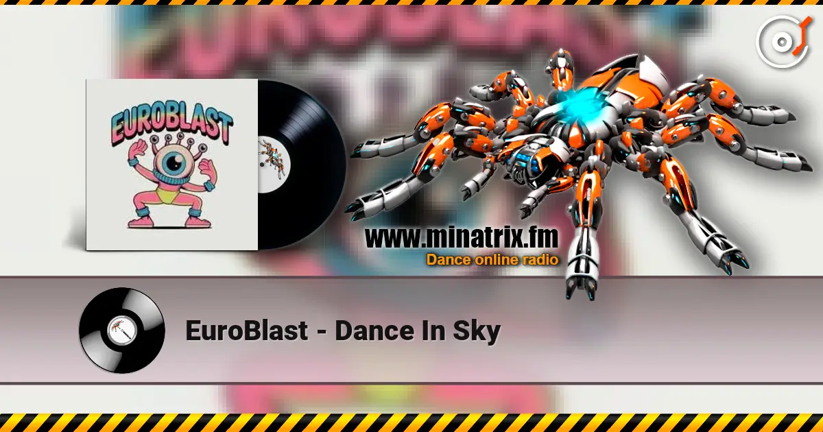 EuroBlast - Dance In Sky listen online in high quality | Minatrix.FM