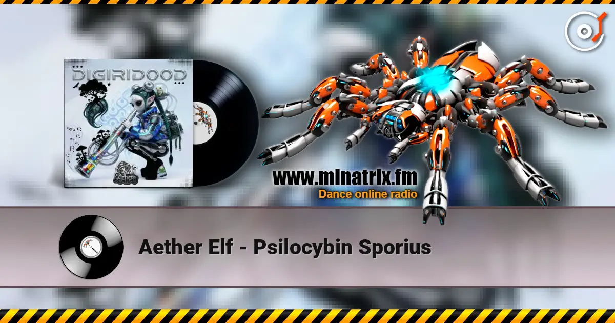 Aether Elf - Psilocybin Sporius listen online in high quality | Minatrix.FM