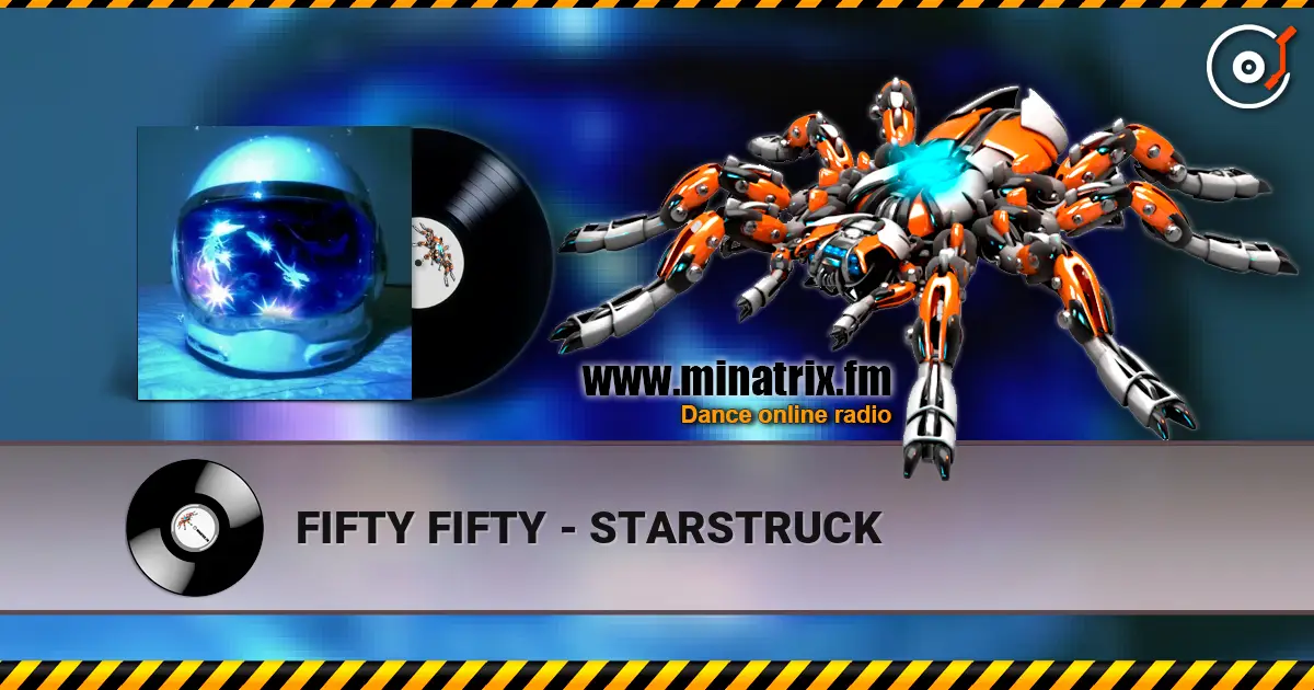 FIFTY FIFTY - STARSTRUCK listen online in high quality | Minatrix.FM
