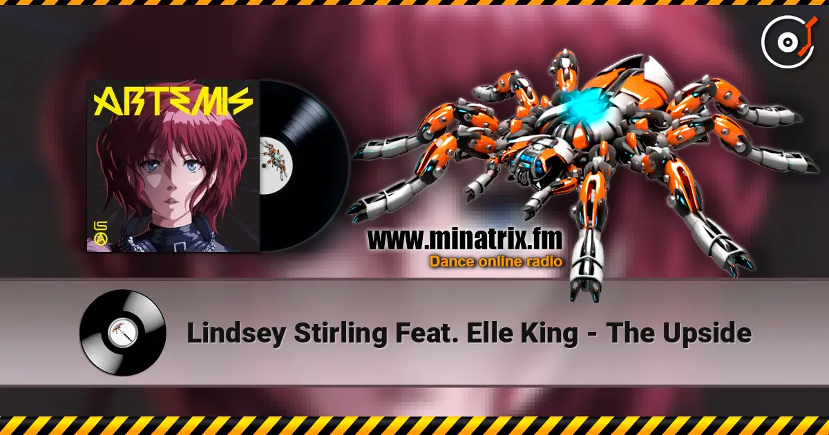 Lindsey Stirling Feat. Elle King - The Upside слухати онлайн у високій якості | Minatrix.FM