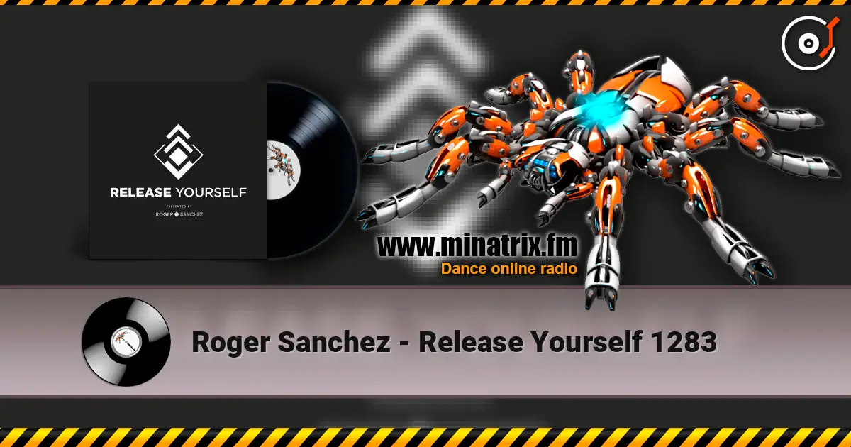 Roger Sanchez - Release Yourself 1283 слухати онлайн у високій якості | Minatrix.FM