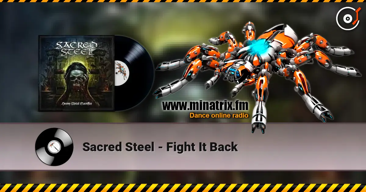 Sacred Steel - Fight It Back listen online in high quality | Minatrix.FM