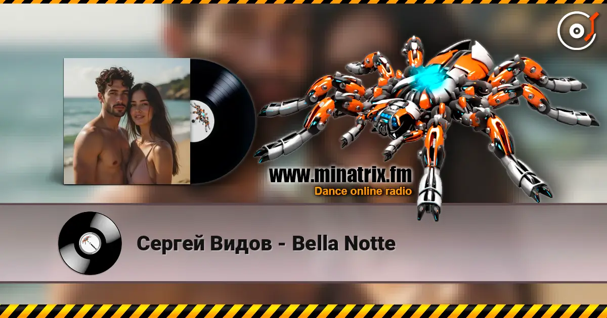 Сергей Видов - Bella Notte слухати онлайн у високій якості | Minatrix.FM