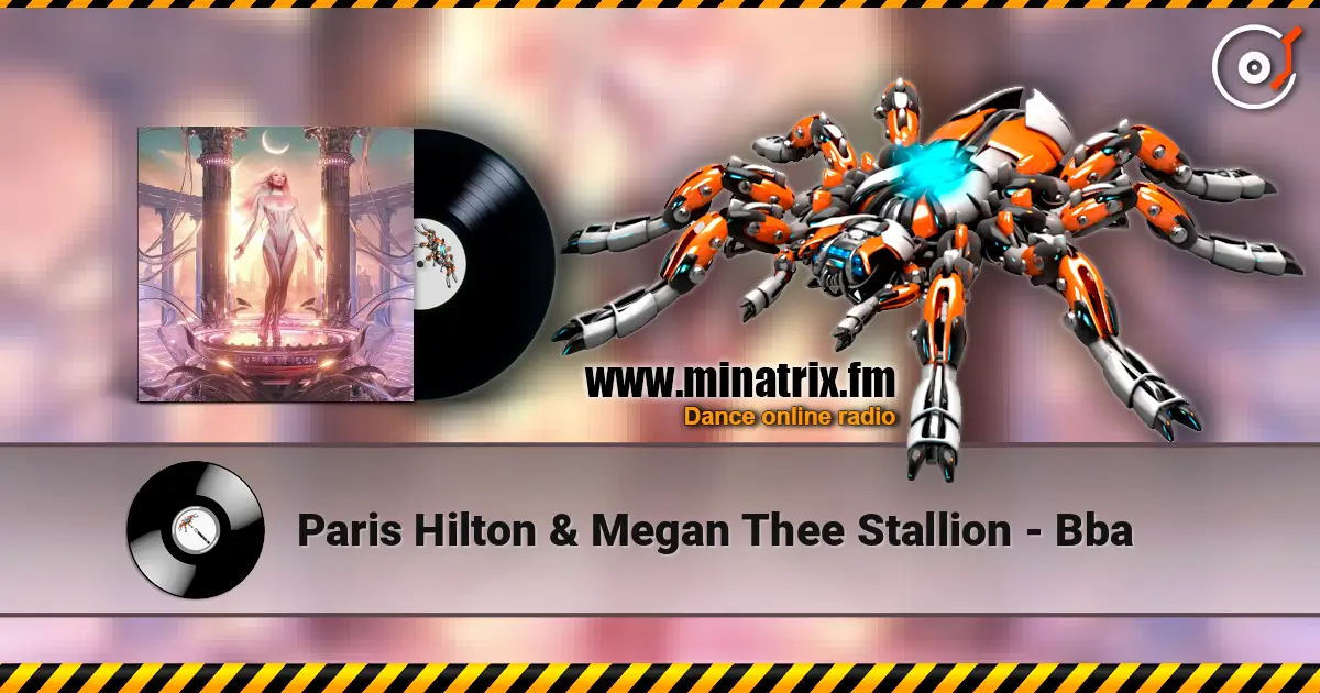 Paris Hilton & Megan Thee Stallion - Bba слухати онлайн у високій якості | Minatrix.FM