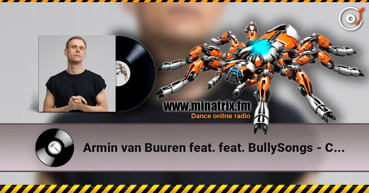 Armin van Buuren feat. feat. BullySongs - Caught In The Slipstream (RAI Remix) слухати онлайн у високій якості | Minatrix.FM