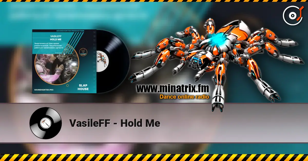 VasileFF - Hold Me listen online in high quality | Minatrix.FM