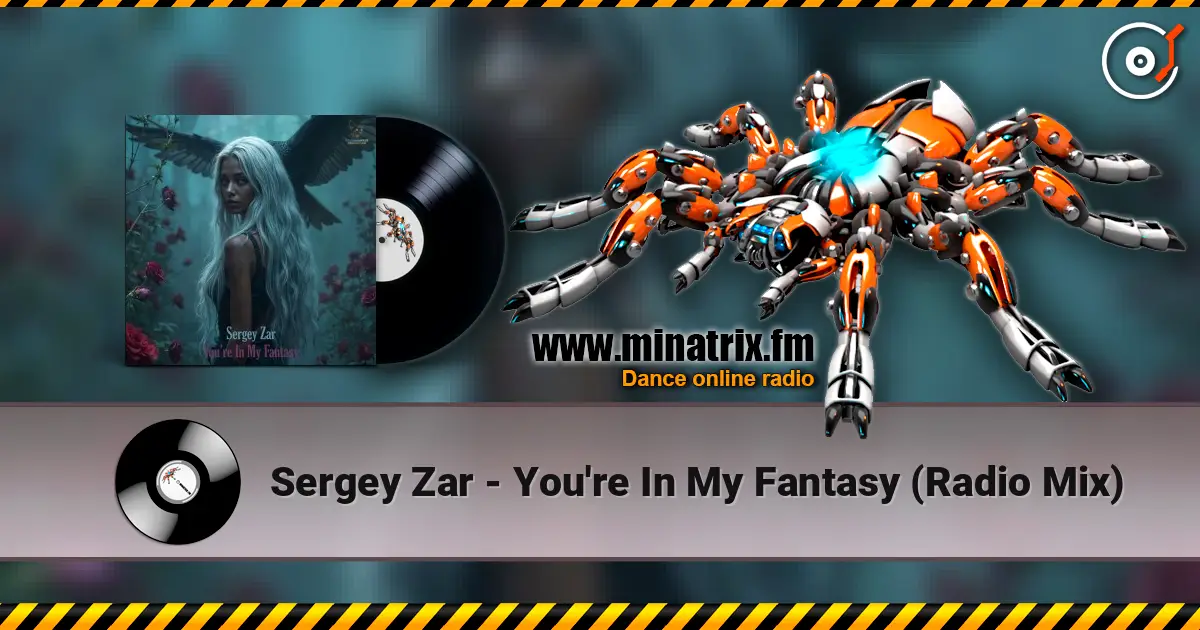 Sergey Zar - You're In My Fantasy (Radio Mix) слухати онлайн у високій якості | Minatrix.FM